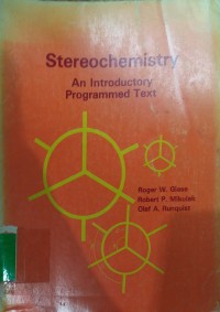 Stereochemistry : An Introductory Programmed Text