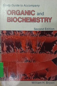 Study Guide to Accompany : Organic and Biochemistry