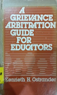 A Grievance Arbitration Guide For Educators