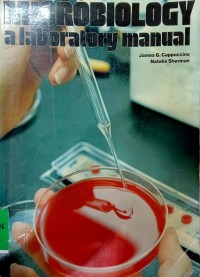 Microbiology : A Laboratory Manual