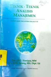 Teknik-teknik Analisis Manajemen: Bahan Ajar Diklatpim Tingkat III