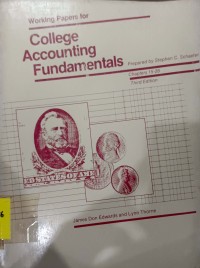 Working Papers For Use With : Fundamentals Of Financial Accounting