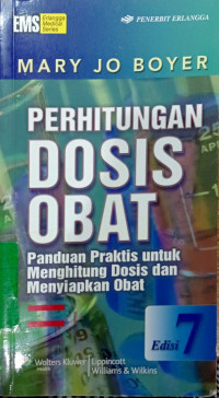 Perhitungan Dosis Obat: Panduan Praktis Untuk Menghitung Dosis Dan Menyiapkan Obat