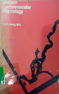 Modern Cardiovascular Physiology