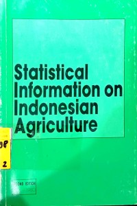 Statistical Information on Indonesian Agriculture