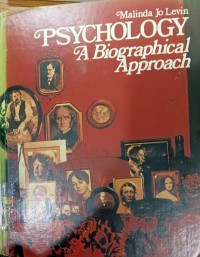 Psychology : A Biographical Approach