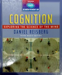 Cognition Exploring The Science Of The Mind