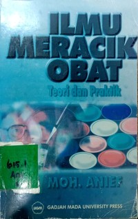 Ilmu Meracik Obat : Teori dan Praktik