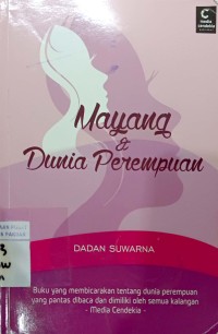 Mayang & Dunia Perempuan