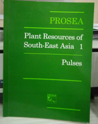 PROSEA Plant Resources of South-East Asia 1