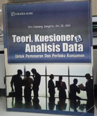 Teori, Kuesioner & Analisis Data untukPemasaran dan Perilaku Konsumen