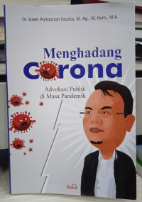 Menghadang Corona (Advokasi Publik di Masa Pandemik)