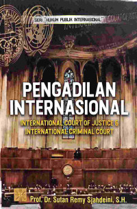 Pengadilan Internasional (International Court of Justice & Internasional Criminal Court)