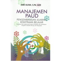 Manajemen Paud : Pengembangan Jejaring Kemitraan Belajar