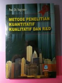 Metode Penelitian Kuantitatif Kualitatif dan R&D