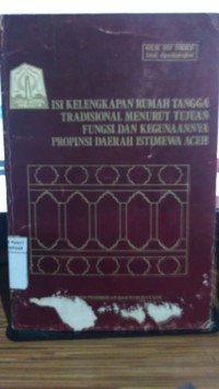 Isi Kelengkapan Rumah Tangga Tradisional Menurut Tujuan Fungsi dan Kegunaannya Propinsi Daerah Istimewa aceh