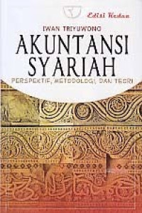 Akuntansi Syariah : Perspektif, Metodologi, dan Teori
