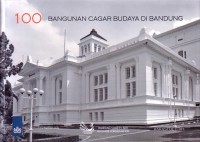 100 Bangunan Cagar Budaya Di Bandung