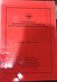 Image of Yurisprudensi Dalam Perspektif Pengembangan Hukum Administrasi Negara Di Indonesia