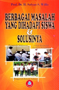 Berbagai Masalah Yang Dihadapi Siswa & Solusinya