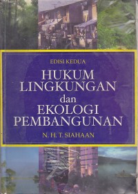 Hukum Lingkungan dan Ekologi Pembangunan