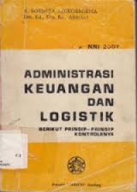 Administrasi Keuangan dan Logistik berikut prinsip-prinsip kontrolenya