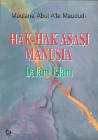 Hak - Hak Assasi Manusia Dalam Islam