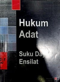 Hukum Adat Suku Dayak Ensilat