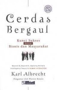 Cerdas Bergaul : Kunci Sukses Dalam Bisnis Dan Masyarakat