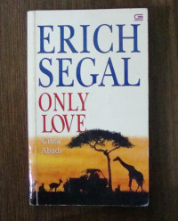Only Love = Cinta Abadi
