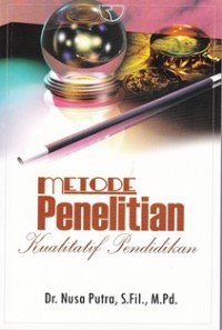 Metode Penelitian Kualitatif Pendidikan