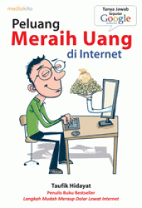 Peluang Meraih Uang di internet