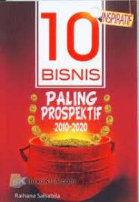 10 Bisnis Paling Prospektif 2010 - 2020