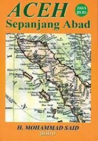 Aceh Sepanjang Abad Jilid II