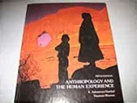 Anthropology And The Human Experience