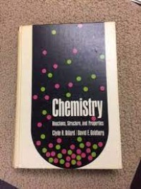 Chemistry: Reactions, Structure, and Properties