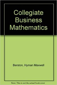 Collegiate Business Mathematics