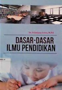 Dasar - Dasar Ilmu Pendidikan