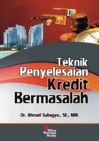 Teknik Penyelesaian Kredit Bermasalah