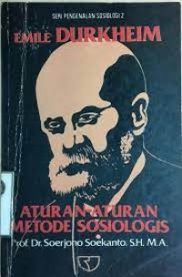 Emile Durkheim Aturan-aturan Metode Sosiologis