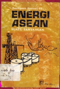 Energi Asean : Suatu Tantangan