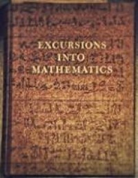 Excursions Into Mathematics