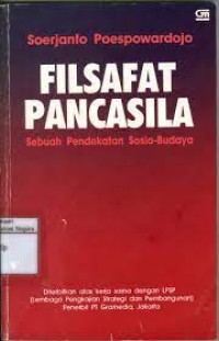 Filsafat Pancasila : Sebuah Pendekatan Sosio-Budaya