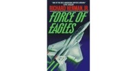 Force of Eagles Richard Herman