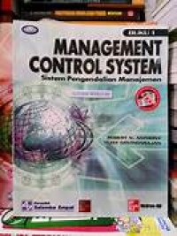 Management Control System Buku 1 : Sistem Pengendalian Manajemen