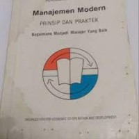 Manajemen Modern : Prinsip Dan Praktek