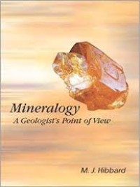 Mineralogy : A Geologist's Point Of VIew