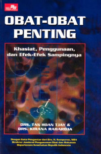 Image of Obat-obat penting : khasiat, penggunaan dan efek-efek sampingnya