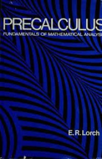 Precalculus Fundamentals Of Mathematical Analysis