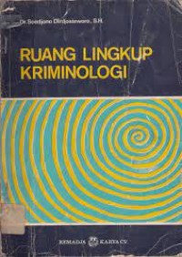 Ruang Lingkup Kriminologi